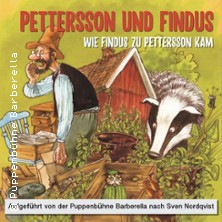 Pettersson & Findus – Puppentheater | Wie Findus zu Pettersson kam 31.01.2027 Cine 5