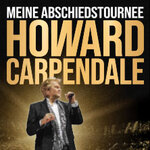 Howard Carpendale - Meine Abschiedstournee