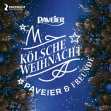 Kölsche Weihnacht - Paveier & Freunde 2026 04.12.2026 Stadthalle Lahnstein