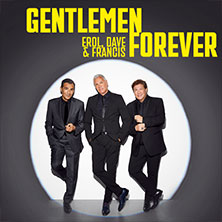 Gentlemen Forever - Mittendrin im Leben - Live 2026 23.10.2026 Stadthalle Ransbach - Baumbach