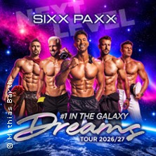 SIXX PAXX - Dreams Tour 2026/27 11.11.2026 Rhein-Mosel-Halle Koblenz