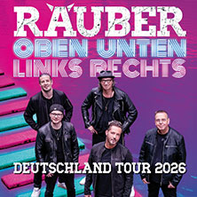 Räuber - Oben Unten Links Rechts Deutschland Tour 13.05.2026 Cafe Hahn