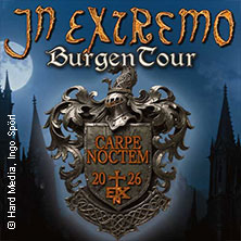 In Extremo - Carpe Noctem - Burgentour 2026 14.08.2026 Festung Ehrenbreitstein
