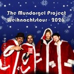 The Mundorgel Project - Weihnachtstour 2026